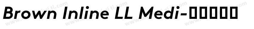 Brown Inline LL Medi字体转换